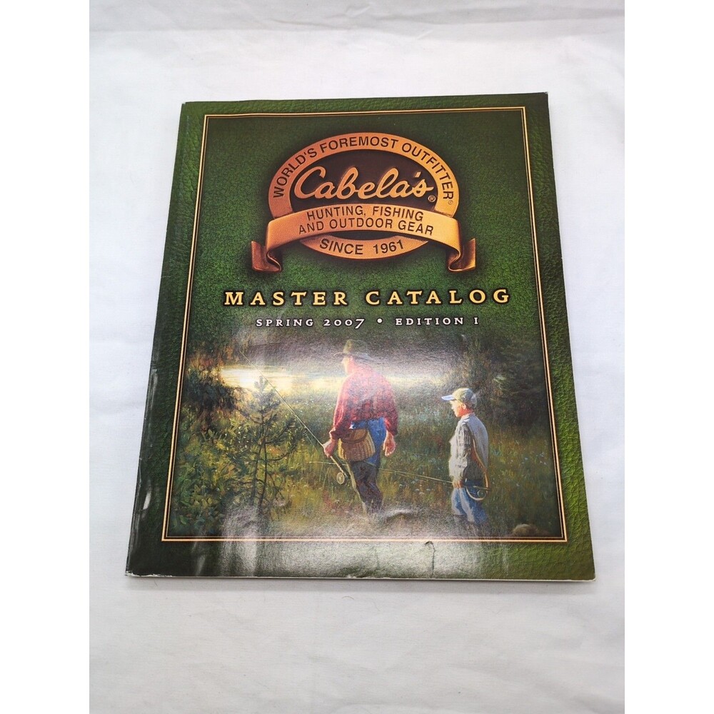 Cabela's Master Catalog Spring 2007 Edition 1